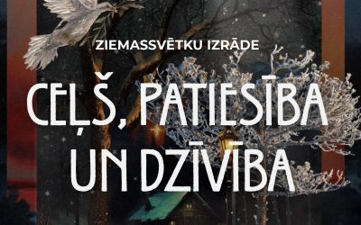 Ziemassvētku izrāde “Ceļš, pateisība un dzīvība”